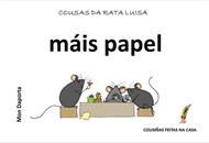 A rata Luísa, máis papel